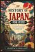 History of Japan for Kids: An Exciting Adventure through Samurai Life, Ancient Empire Stories, Legendary Battles and Cultural Discoveries