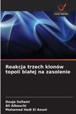 Reakcja OmniScriptum SRL Reakcja trzech klonów topoli bialej na zasolenie