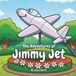 The Adventures of Jimmy Jet - Paperback