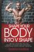 SHAPE YOUR BODY INTO V SHAPE: Weight Training for Every body