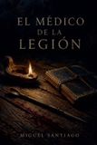 El Libri GmbH El médico de la Legión
