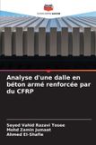 Analyse Editions Notre Savoir Analyse d'une dalle en béton armé renforcée par du CFRP