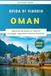 Oman Oman Guida di viaggio 2026-2027: Dalle dune del deserto ai canyon di montagna: l'esperienza definitiva dell'Oman Bassam Omar