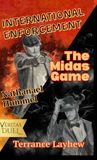 International Veritas International Enforcement & The Midas Game: A Veritas Duel