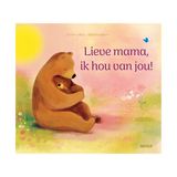 Lieve Deltas Lieve Mama, Ik Hou Van Jou!