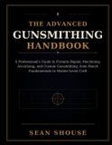 The Libri GmbH The Advanced Gunsmithing Handbook