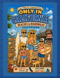 Only In California: Beaches & Boardwalks: A Funny Coloring Book: Sun, Sand & Good Times