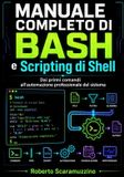 Manuale Libri GmbH Manuale completo di Bash e Scripting di Shell