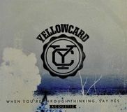Suburban Yellowcard When You're Through Thinking Say Yes