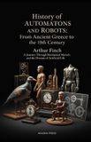 History Independently Published History of Automatons and Robots