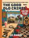 The Good Old Crimes Book 3: Large Print Nostalgic Murder Mystery Word Search for Adults & Seniors