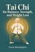 Tai Libri GmbH Tai Chi for Balance, Strength, and Weight Loss Paperback