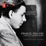 Sonic Rendezvous Champs Hill Records Poulenc: Complete Chamber Works
