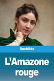 L'Amazone Libri GmbH L'Amazone rouge Paperback