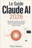 Le Libri GmbH Le Guide Claude AI 2026