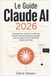 Le Libri GmbH Le Guide Claude AI 2026