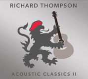 Proper S&D Consignment Richard Thompson Acoustic Classics Ii