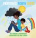 Mommy's Rainy Days: A Gentle Story About Postpartum Feelings and Finding Sunshine Again