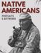 Native Americans: Portraits & Artworks, A Coffee Table Book Exploring Historic Photography, Traditional Dress, Painted Expressions for Artists & Designers