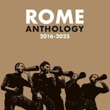 Anthology Rome - Anthology 2016-2025 (CD)