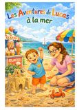 Les Aventures de Lucas Tome 4: Une journée à la mer