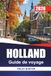 HOLLAND Guide de voyage 2026