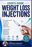 USER'S Independently Published User's Guide: Weight Loss Injections