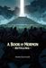A Book of Mormon Retelling: A Modern Narrative Adaptation with Illustrated Scenes