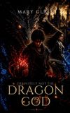Definitely Mary Glass Definitely Not The Dragon god Paperback