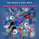 Ninkasi Sessions - The Quick & Easy Boys - LP