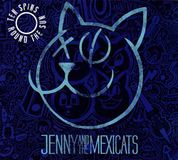 Ten Jenny & The Mexicats 10 Spins Around The Sun
