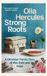 Strong Bloomsbury Circus Strong Roots: A Ukrainian Family Story, Interrupted Hardcover