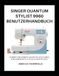 SINGER QUANTUM STYLIST 9960 BENUTZERHANDBUCH