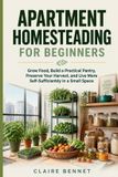 Apartment Libri GmbH Apartment Homesteading for Beginners