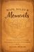 Maps, Miles & Moments: A Guided travel journal for turning every journey into a story worth keeping