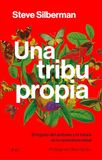 Una Editorial Ariel Una tribu propia: El legado del autismo y el futuro de la neurodiversidad Paperback