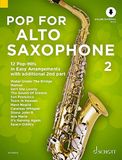 Pop Schott Music Pop For Alto Saxophone 2