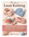 The Joy of Loom Knitting: Step-by-Step Guide for Beginners