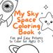 My Sky & Space Coloring Book