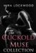 The Cuckold Muse Collection