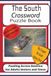 The South Crossword Puzzle Book: Crossword Puzzles with Easy to Read Print about The South, History, Cities, Culture and More|6x9 inches, 128 pages|60 ... , History of The South, Trivia and Fun Facts