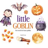 First Words Halloween Book for Baby & Toddler | 80 Simple Halloween & Autumn Words for Babies & Young Children: Little Goblin: Vocabulary Builder & ... Boys & Girls | Perfect Gift for Spooky Season