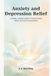 Anxiety Independently Published Anxiety and Depression Relief: A Simple, Gentle Guide to Finding Peace When You Feel Overwhelmed