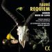 Outhere Alpha Fauré: Requiem | Gounod: Messe De Clovis (CD)