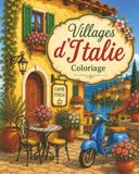 Villages d’Italie : Coloriage pour adultes et adolescents
