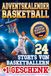 Basketball Adventskalender: Errate 24 Deutsche Champions. Wahre Basketballgeschichten und Anekdoten. Digitale Sammelbilder und Poster zum Herunterladen. Geschenke für Basketball Fans , Kinder, Jungs