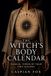 The Living Witchcraft Library-The Witch's Body Calendar