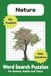 Nature Word Search: 55 Easy & Relaxing Puzzles Featuring Wildlife, Landscapes & Scenic Wonders