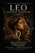 Leo Zodiac Shadow Workbook: Healing Emotional Patterns, Ego, Shame and the Fear of Not Being Enough