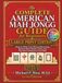 The American Mah Jongg The Complete American Mah Jongg Guide for Beginners - Large Print Edition